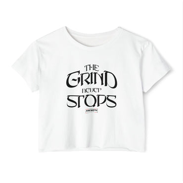 Women's Crop Top — "The Grind Never Stops" Festival Tee