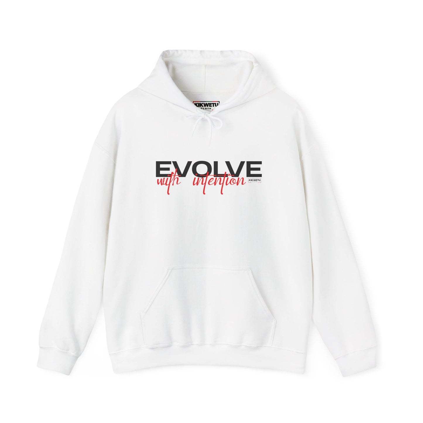 Evolve With Intention Hoodie — Motivational Inspirational Sweatshirt