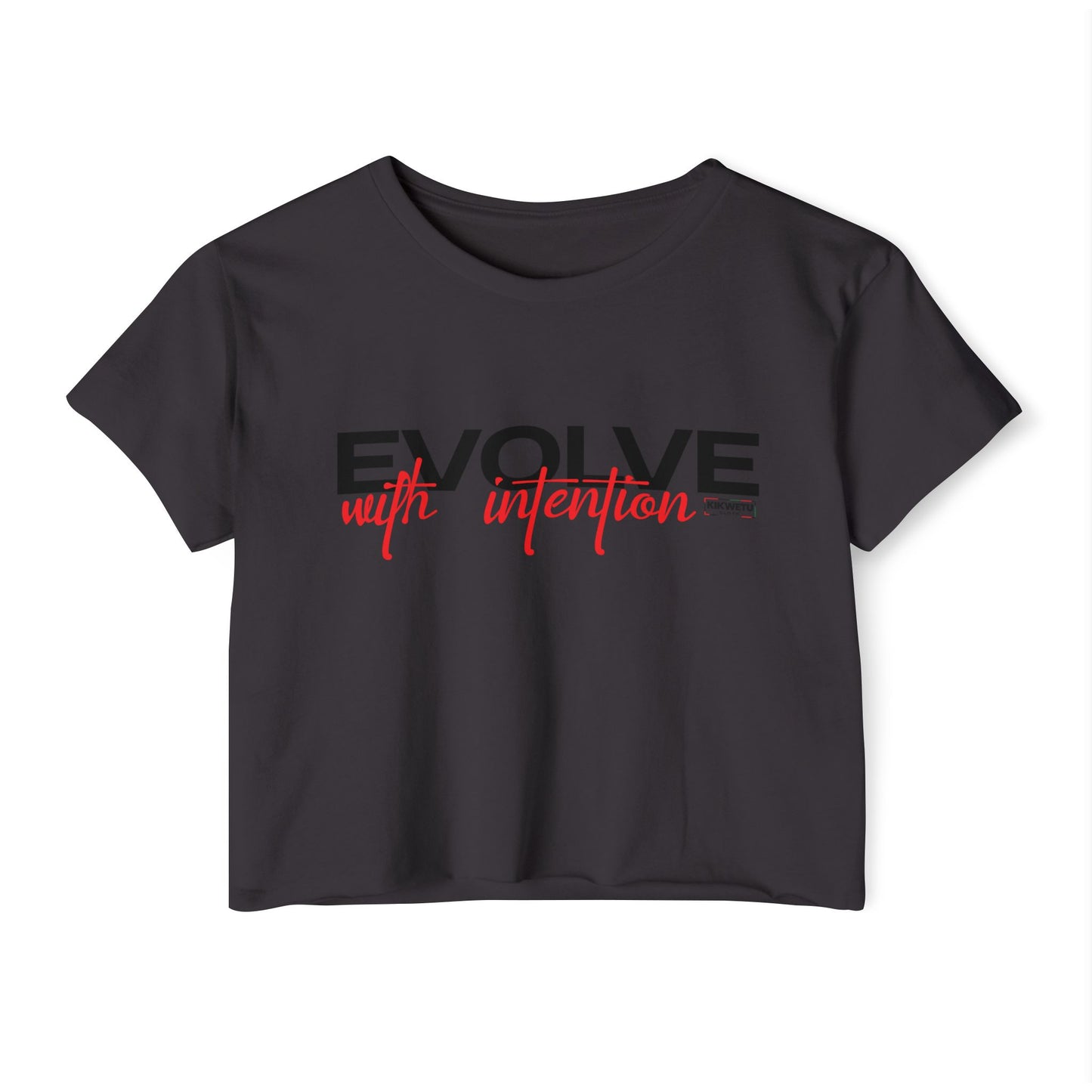 Evolve With Intention Crop Top