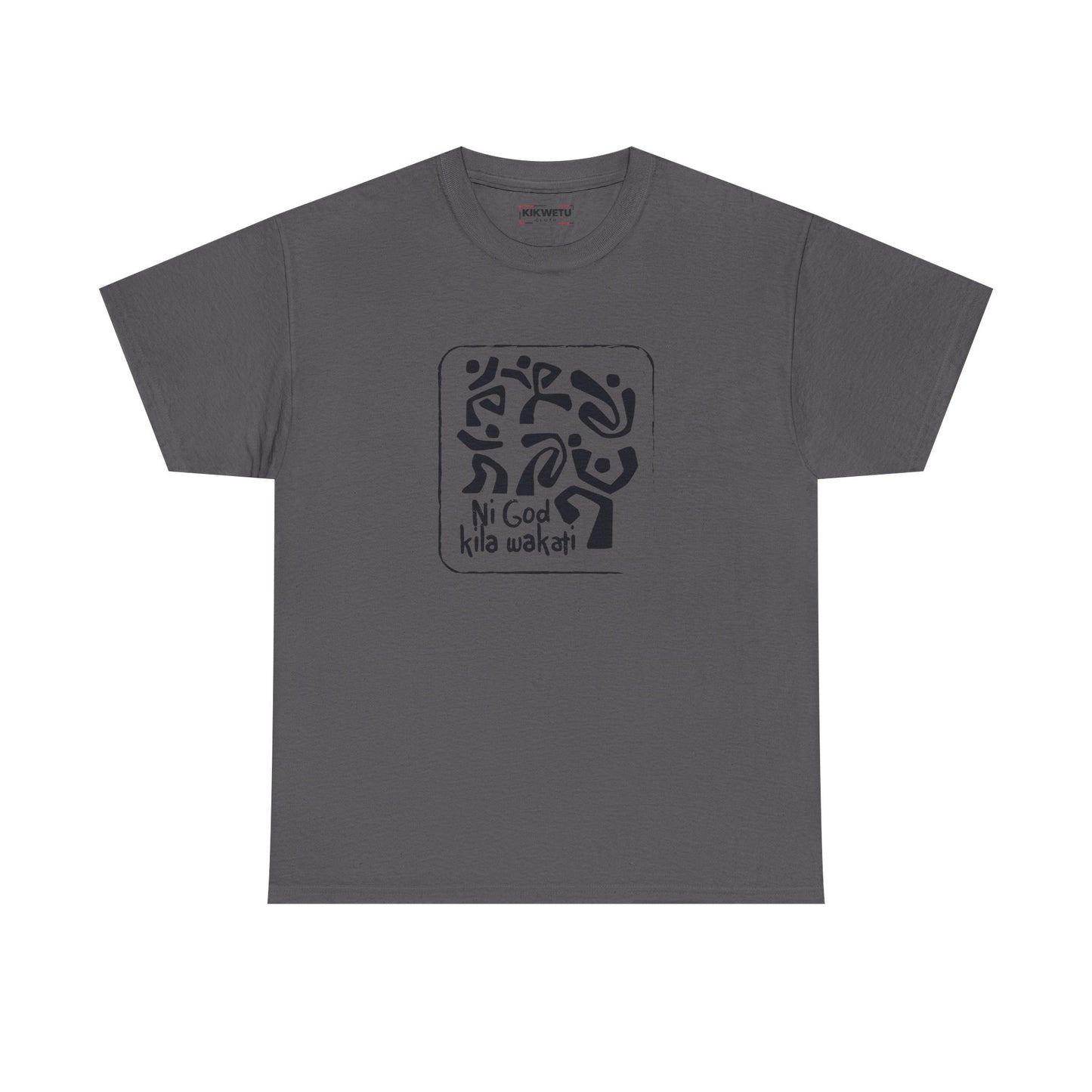 Ni God Kila Wakati Tee — Minimalist Swahili Graphic T‑Shirt