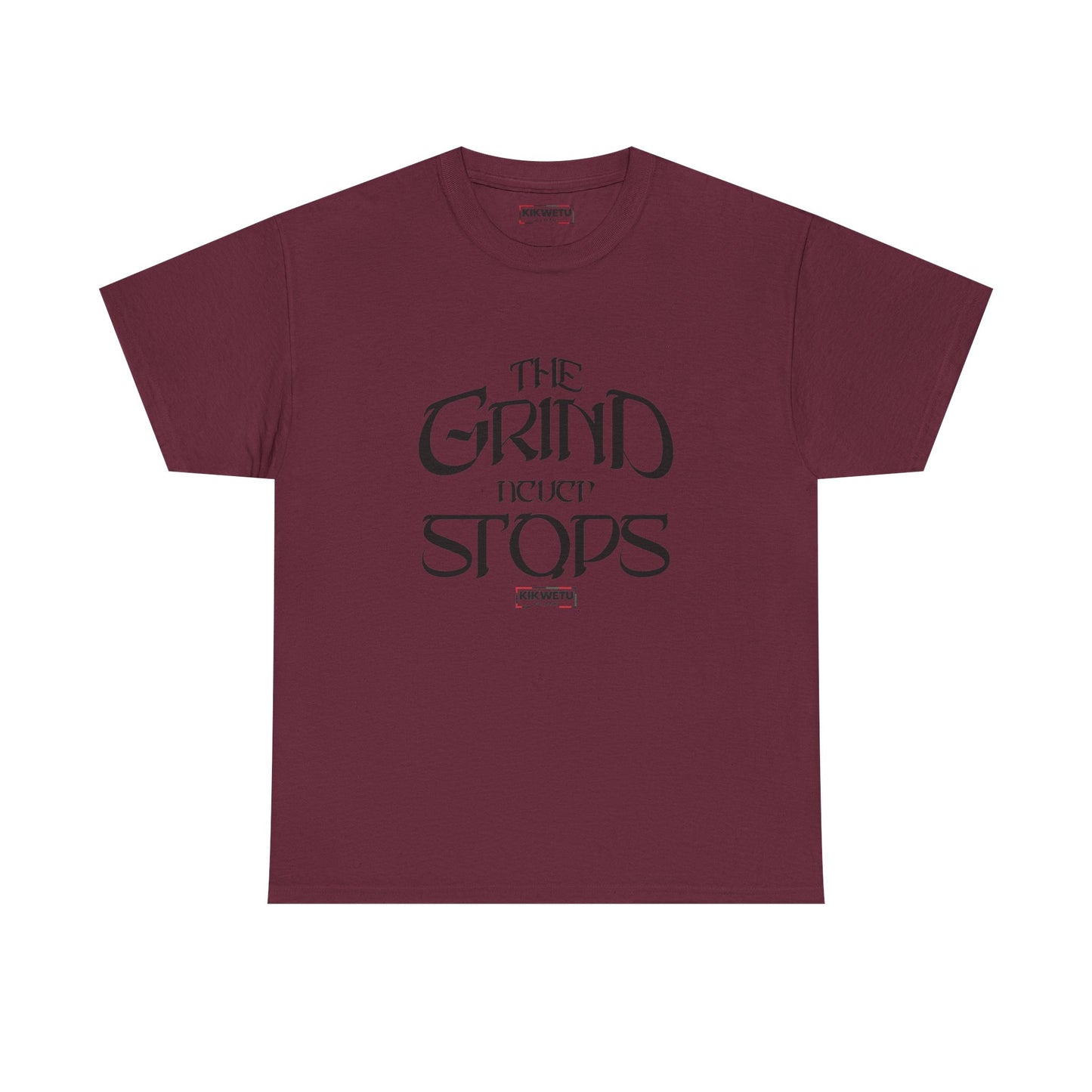 The Grind Never Stops Tee — Motivational Graphic T-Shirt