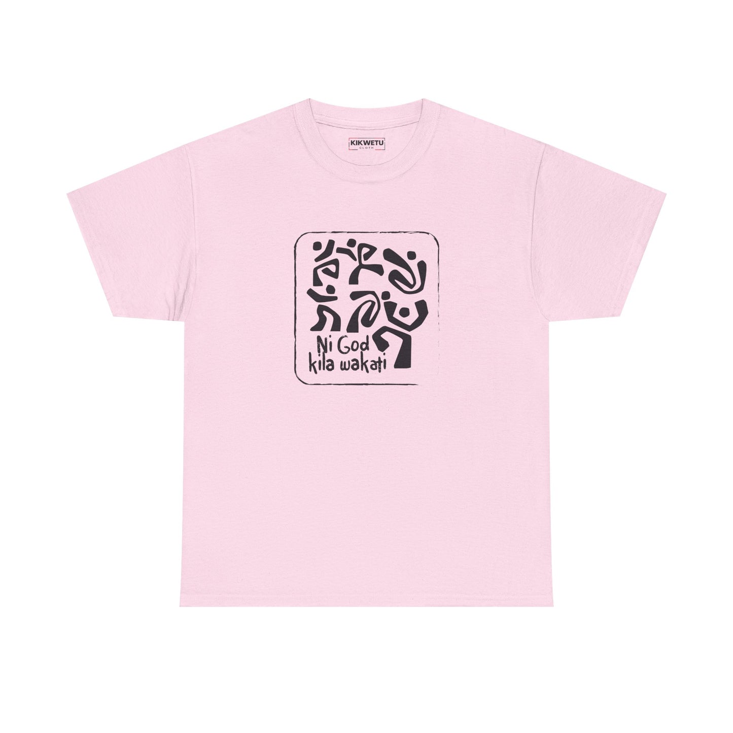 Ni God Kila Wakati Tee — Minimalist Swahili Graphic T‑Shirt