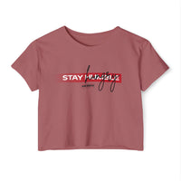Stay humble Crop Top — Women's Festival Graphic Tee