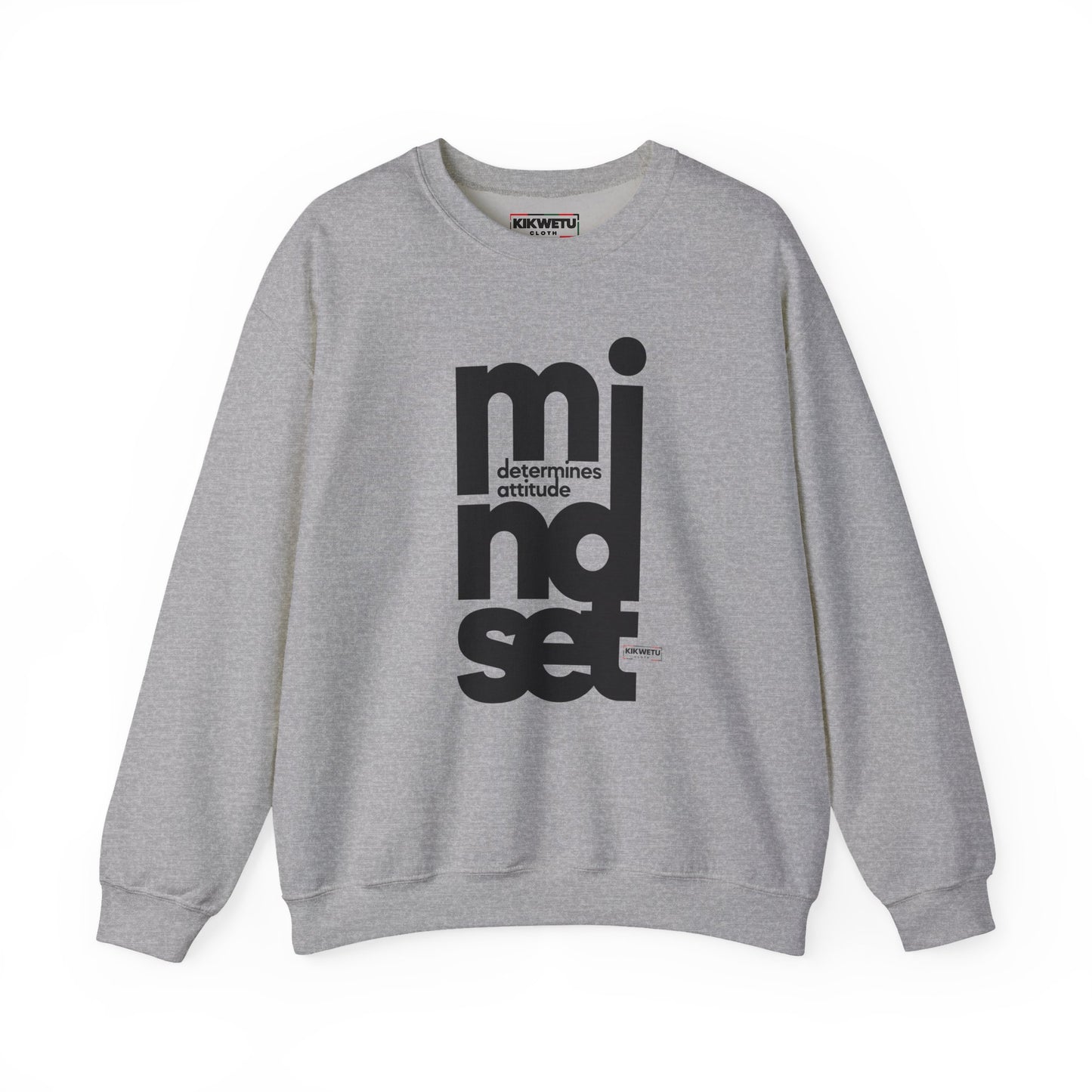 Mindset Crewneck Sweatshirt — "Mindset Determines Attitude" Minimal Typography