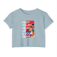 Festival Crop Top — "Keep Your Head Up & Your Game Up" Motivational Graphic