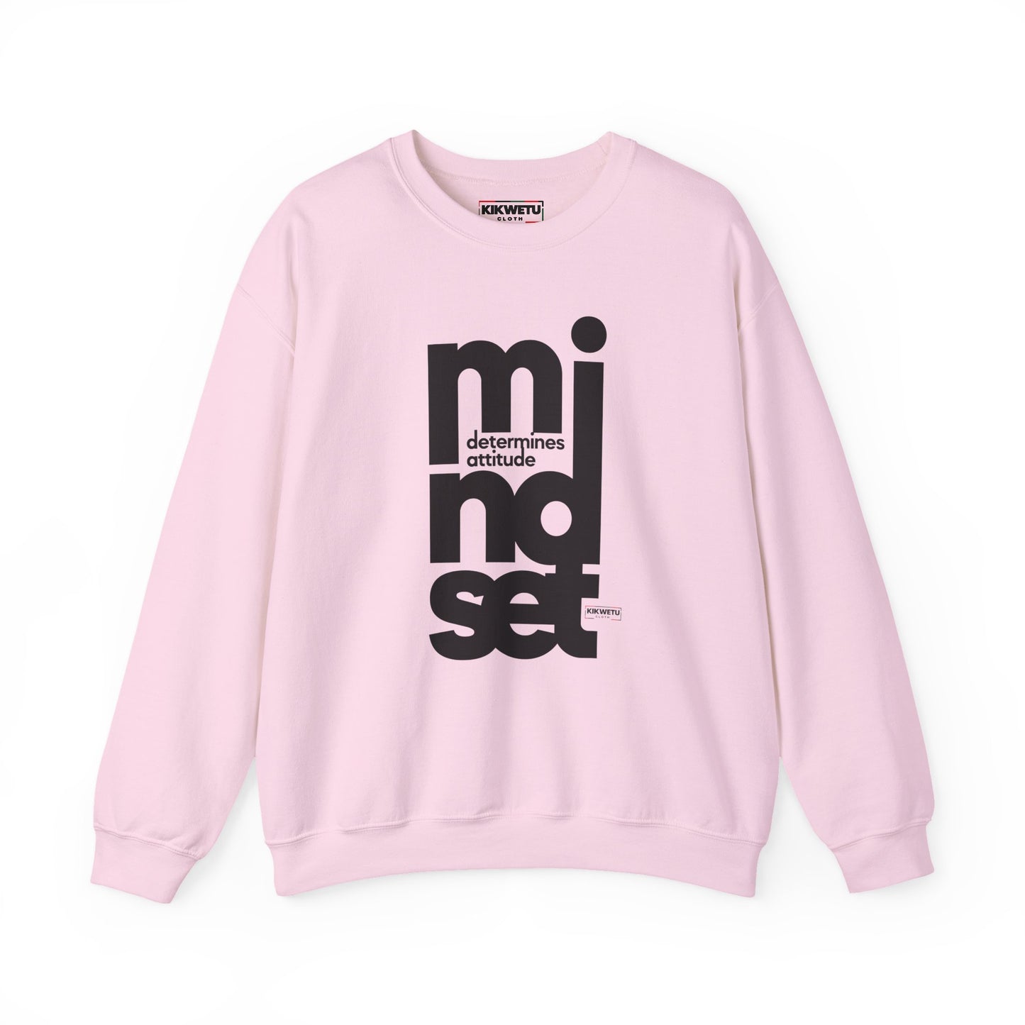 Mindset Crewneck Sweatshirt — "Mindset Determines Attitude" Minimal Typography