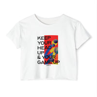 Crop Top — "Keep Your Head Up & Your Game Up" Motivational Festival Tee