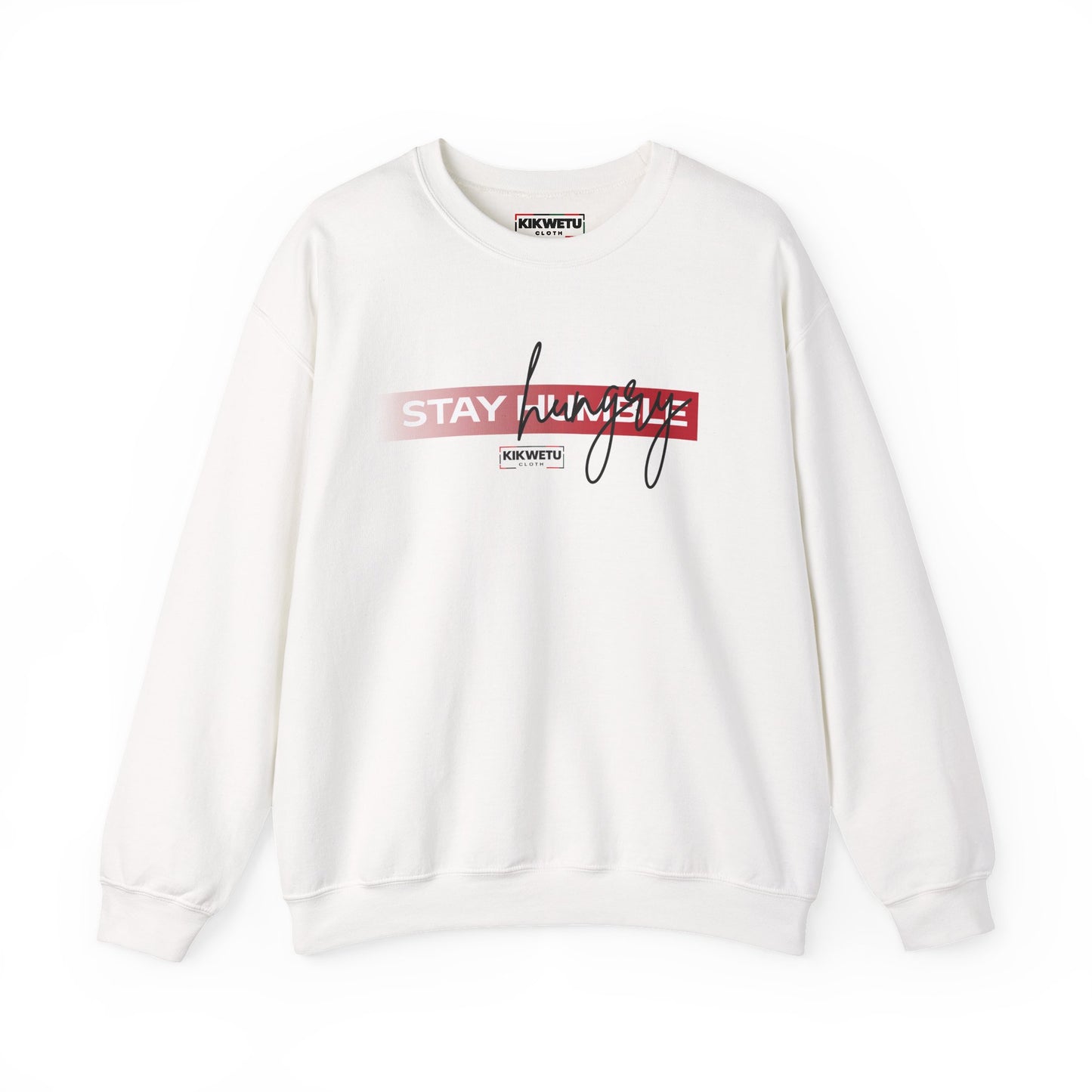 Stay Humble Crewneck Sweatshirt — Minimal White Motivational Pullover