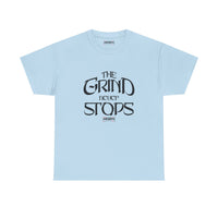 The Grind Never Stops Tee — Motivational Graphic T-Shirt