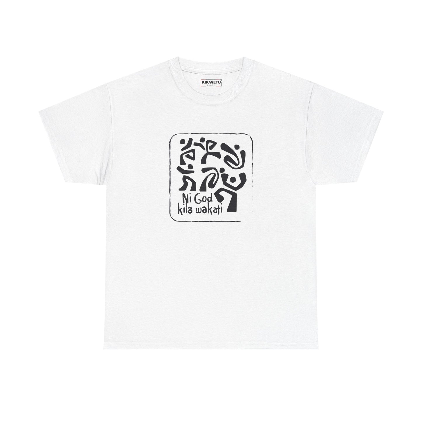 Ni God Kila Wakati Tee — Minimalist Swahili Graphic T‑Shirt