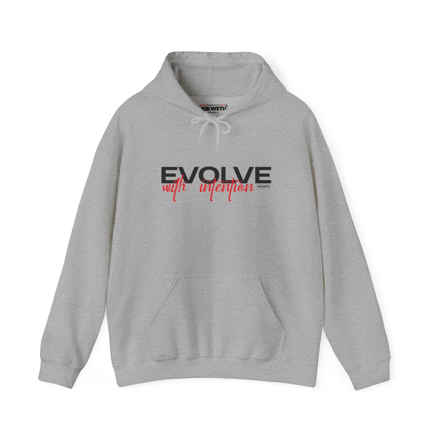 Evolve With Intention Hoodie — Motivational Inspirational Sweatshirt
