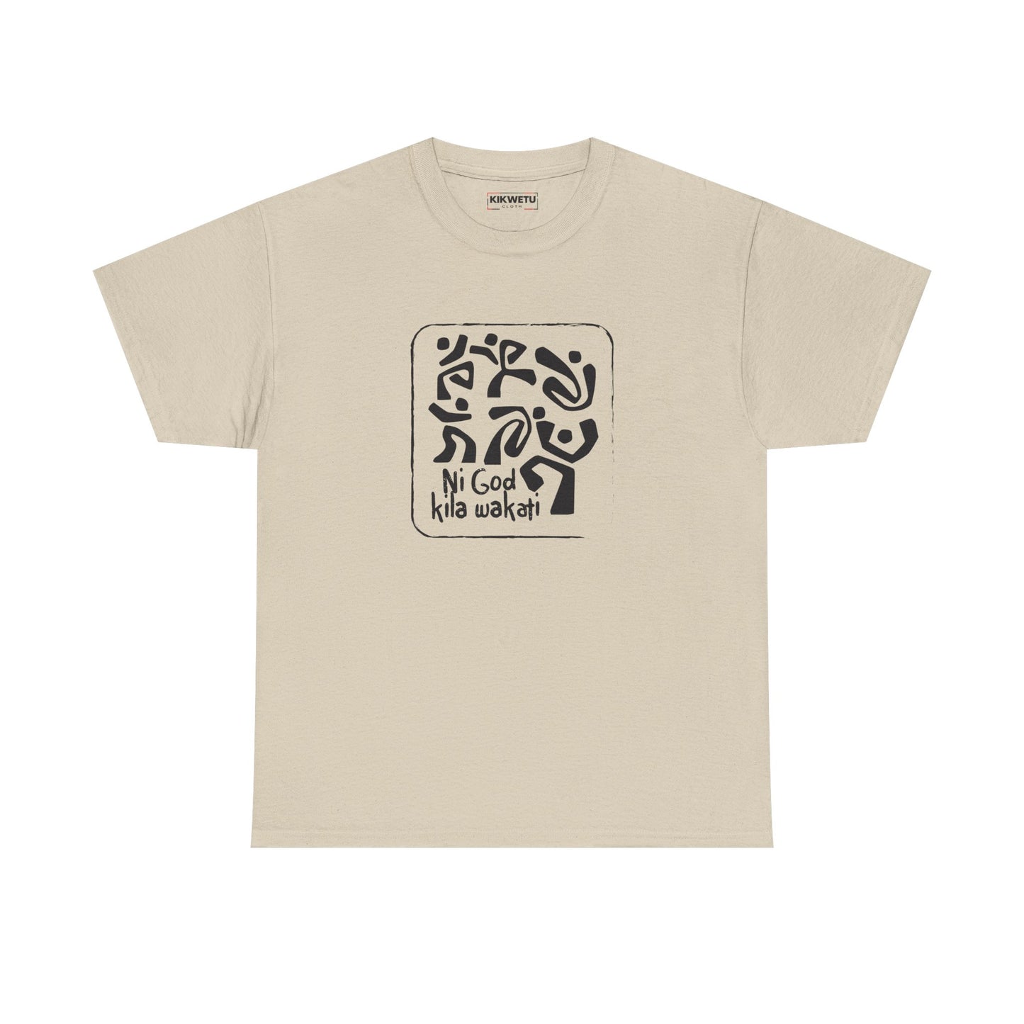 Ni God Kila Wakati Tee — Minimalist Swahili Graphic T‑Shirt