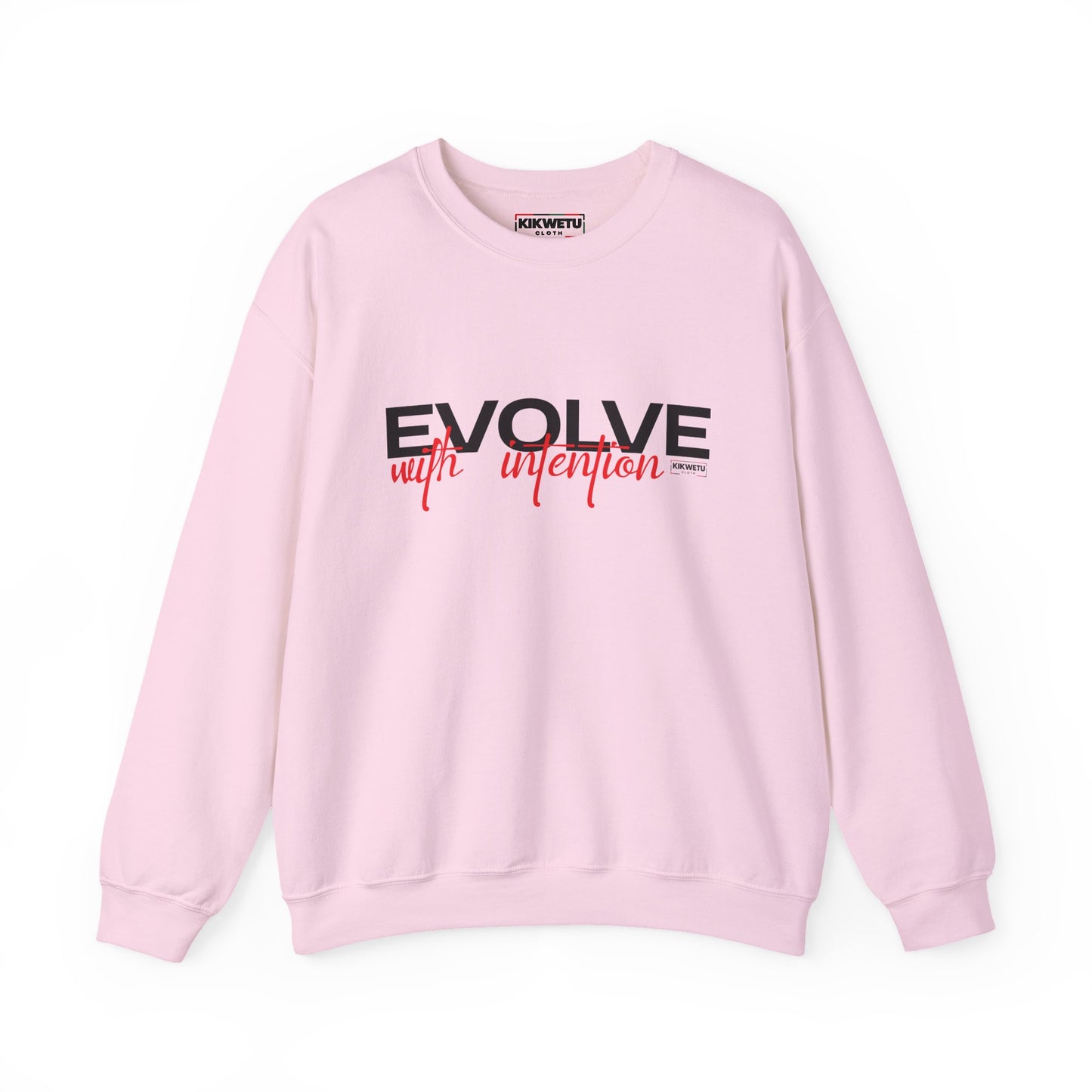 Crewneck Sweatshirt — "Evolve with Intention" Inspirational Graphic