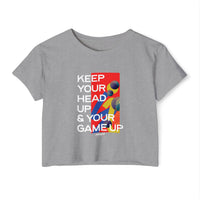 Festival Crop Top — "Keep Your Head Up & Your Game Up" Motivational Graphic