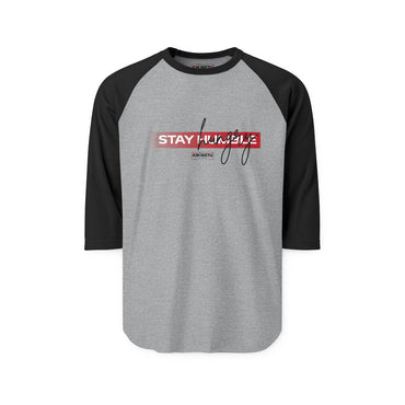 Stay Humble Raglan Shirt — Black & White 3/4 Sleeve Baseball Tee