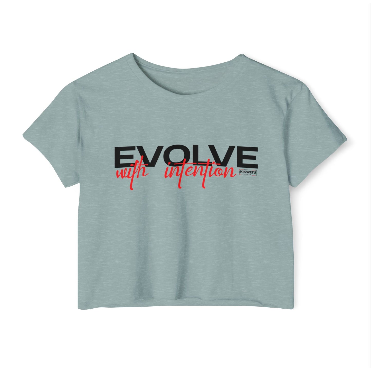 Evolve With Intention Crop Top