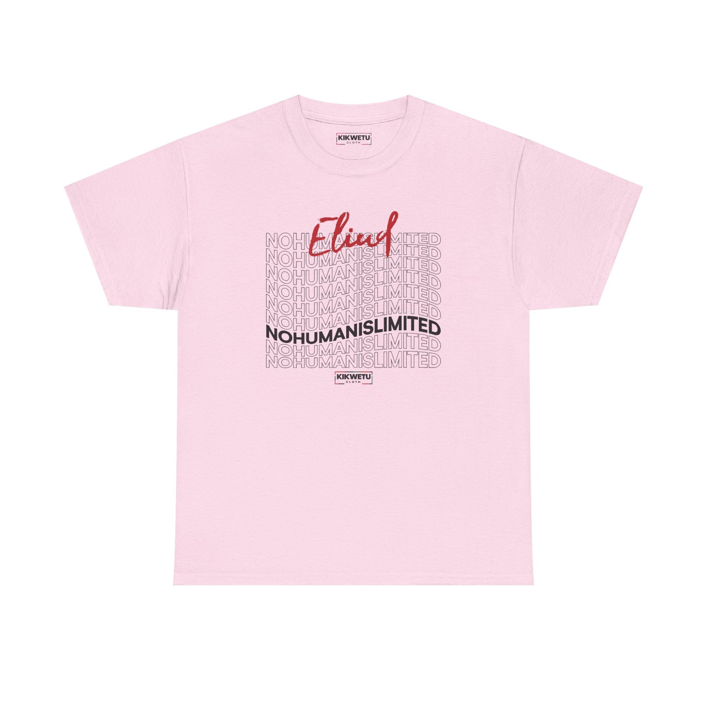 No Human is  Limited Tee — Graphic Streetwear T-Shirt