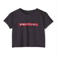 Stay humble Crop Top — Women's Festival Graphic Tee