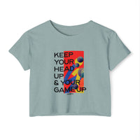 Crop Top — "Keep Your Head Up & Your Game Up" Motivational Festival Tee