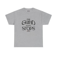 The Grind Never Stops Tee — Motivational Graphic T-Shirt