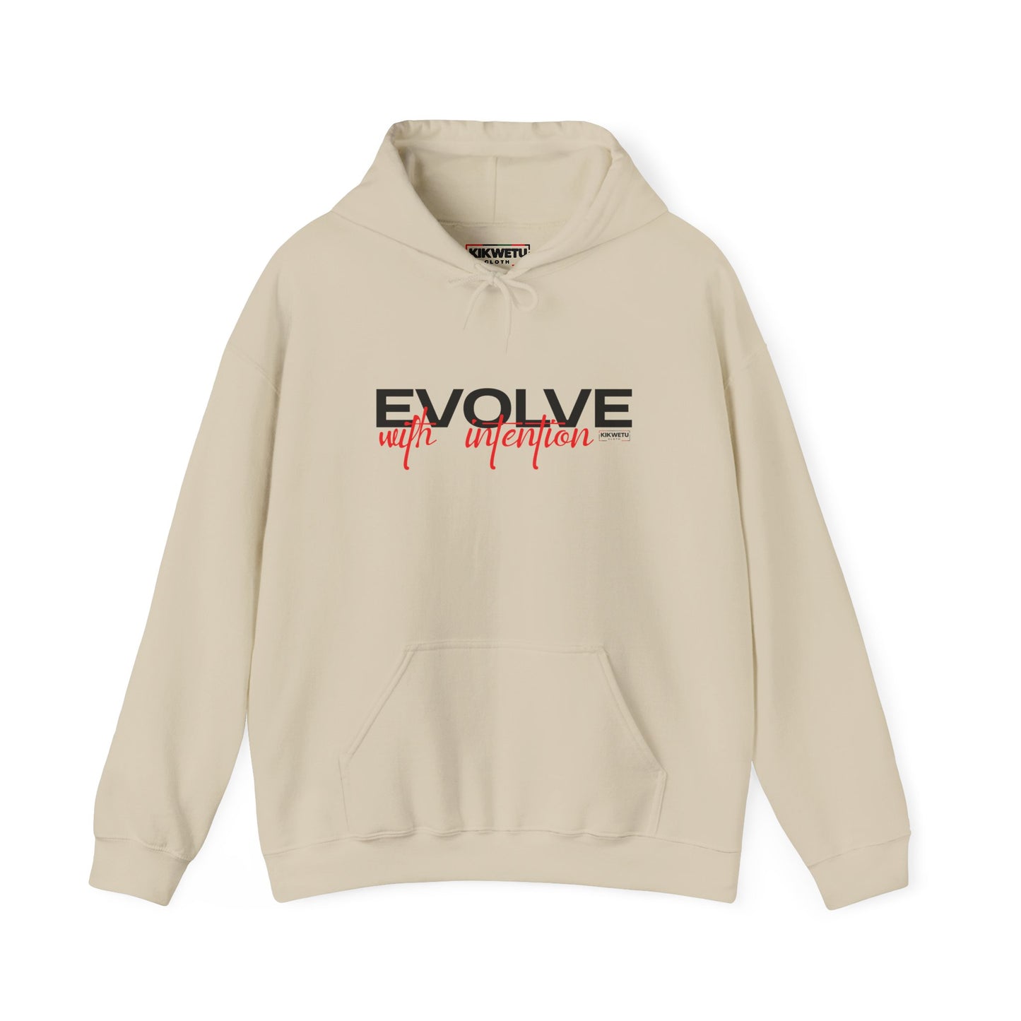 Evolve With Intention Hoodie — Motivational Inspirational Sweatshirt